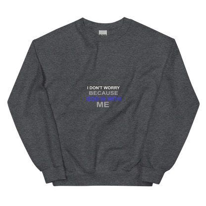 I Don't Worry Christian Crewneck