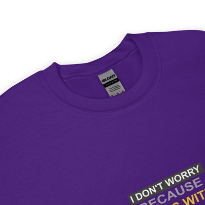 I Don't Worry Christian Crewneck