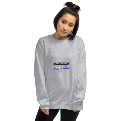 I Don't Worry Christian Crewneck